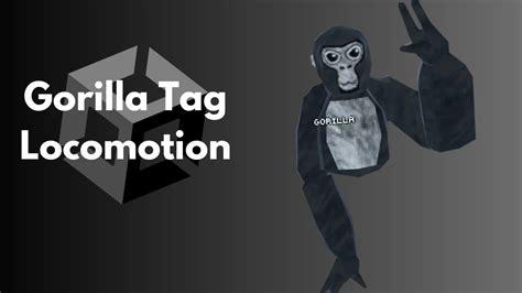 1K subscribers Subscribe 269 Share 12K views 6 months ago Download The Gorilla Locomotion. . Gorilla tag locomotion